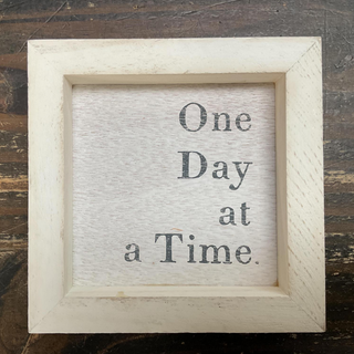 "One Day At Time" Box Sign - dolly mama boutique