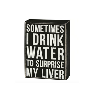 "I Drink Water" Box Sign - dolly mama boutique
