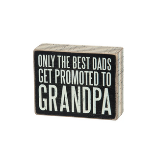 "Promoted To Grandpa" Box Sign