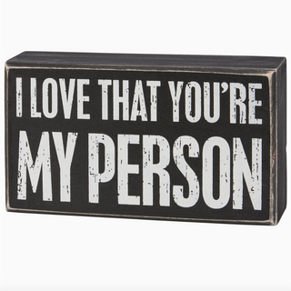 "You're My Person" Box Sign