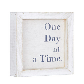 "One Day At Time" Box Sign