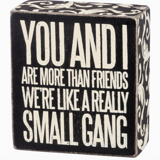 "Small Gang" Box Sign