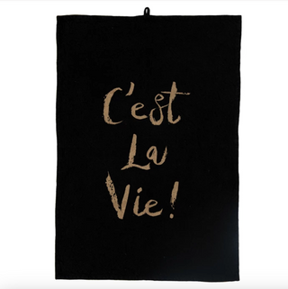 "C’est La Vie!" Tea Towel - dolly mama boutique