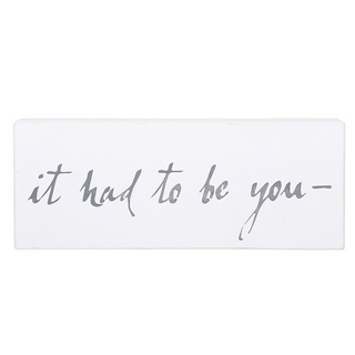 "It Had To Be You" Box Sign