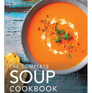 “The Complete Soup Cookbook”